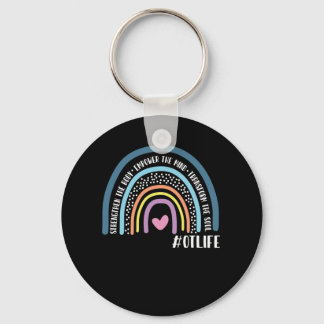 Occupational Therapist Strengthen The Body Empower Keychain