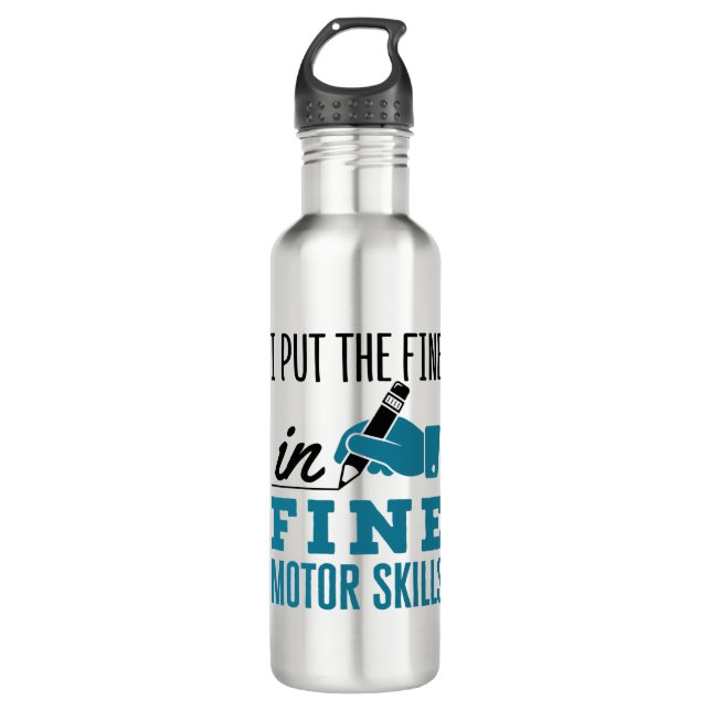 Occupational Therapist Therapy Fine Motor Skills 710 Ml Water Bottle (Front)