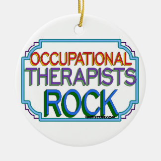 Occupational Therapists Rock Ceramic Ornament