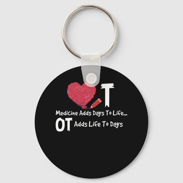 Occupational Therapy Adds Life To Days Heart Medic Keychain (Front)