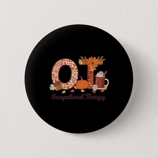 Occupational Therapy Fall Thanksgiving Occupationa 2 Inch Round Button (Front)