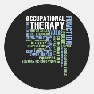Occupational Therapy for OT Month Classic Round Sticker