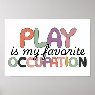 Occupational Therapy Funny Quote Poster