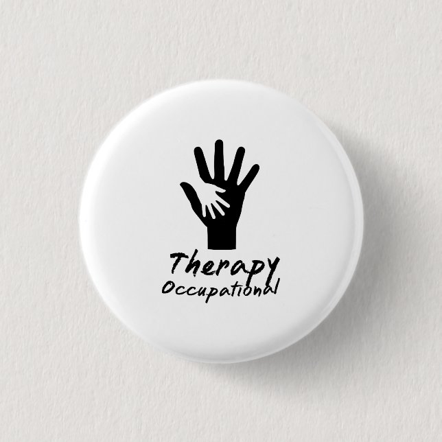 Occupational Therapy Gift For OT 1 Inch Round Button (Front)