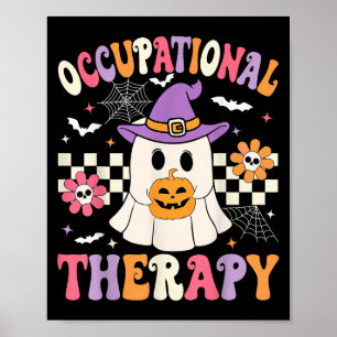 Occupational Therapy Halloween Ot Retro Ghost Ot H Poster