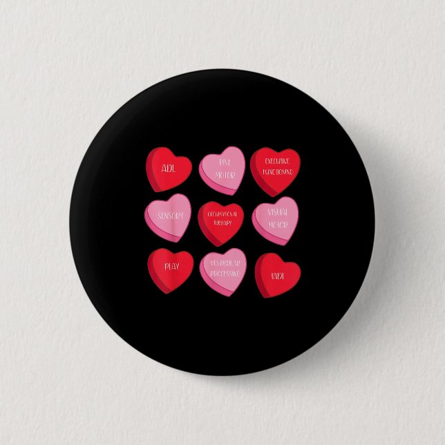 Occupational Therapy Heart Candy Valentine Day Ot  2 Inch Round Button (Front)