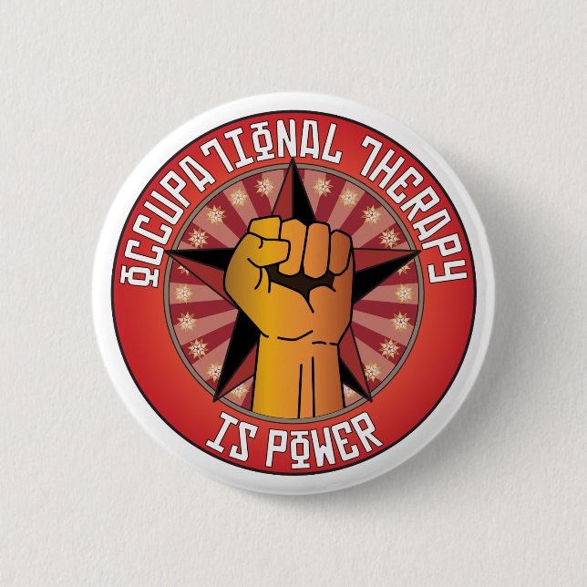 Occupational Therapy Is Power 2 Inch Round Button (Front)