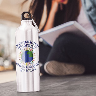 Occupational Therapy Makes the World Go Round 710 Ml Water Bottle