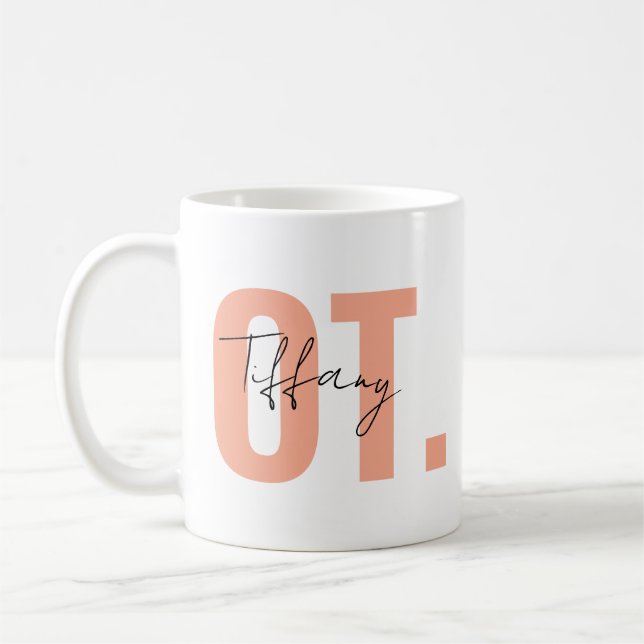 Occupational Therapy Mug • Custom OT Coffee Mug •  (Left)