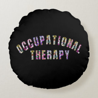 Occupational Therapy - Occupational Therapist Round Pillow