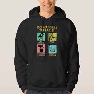 Occupational Therapy  Ot Desing Idea Hoodie