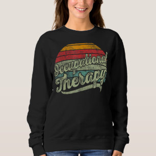 Occupational Therapy Ot Therapist Inspire Ot Month Sweatshirt