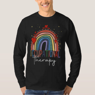 Occupational Therapy Quote Cool Ot Therapist Ot Mo T-Shirt