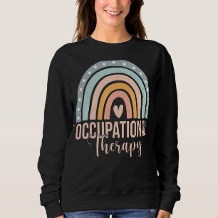 Occupational Therapy Rainbow Cute Ot Therapist Sweatshirt