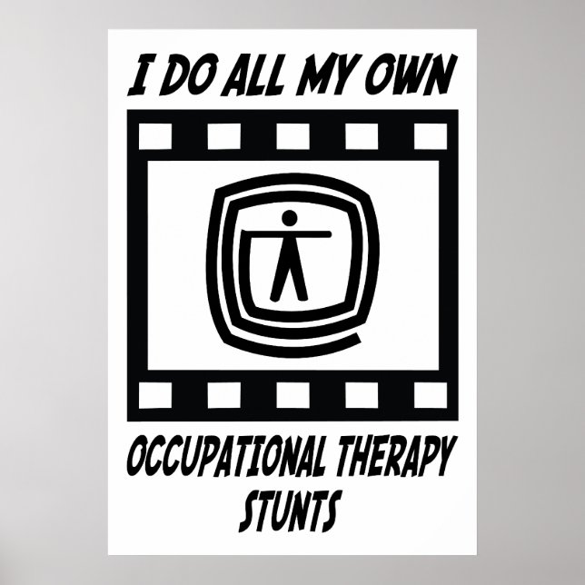 Occupational Therapy Stunts Poster (Front)