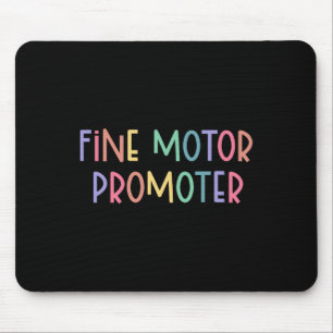 Occupational Therapy Tee - Fine Motor Promoter  Mouse Pad