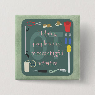 Occupational Therapy Tools for Adaptation Graphic 2 Inch Square Button