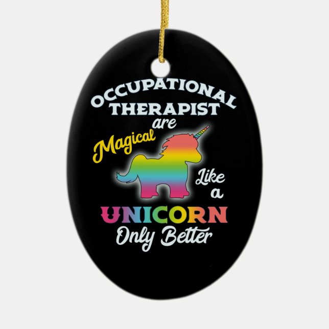 Occupational Therapy Unicorn OT Therapist Ceramic Ornament (Front)
