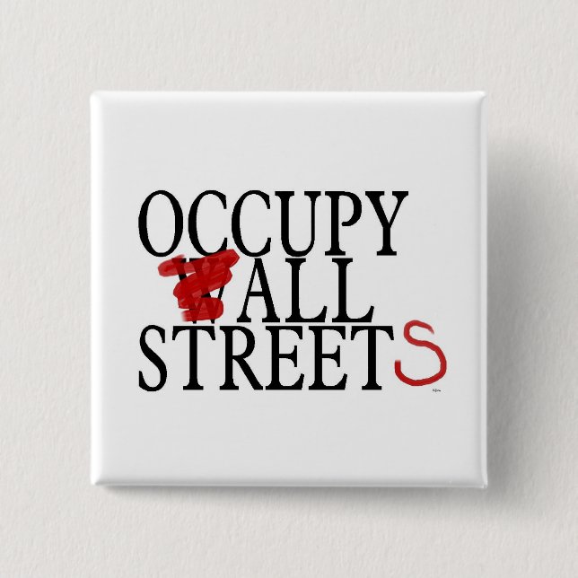 OCCUPY ALL STREETS 2 INCH SQUARE BUTTON (Front)