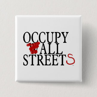 OCCUPY ALL STREETS 2 INCH SQUARE BUTTON