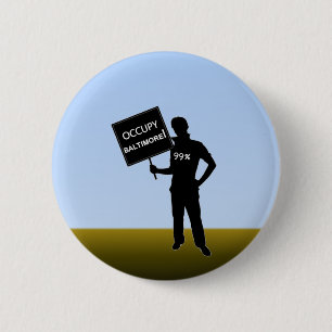 Occupy Baltimore Sign 2 Inch Round Button