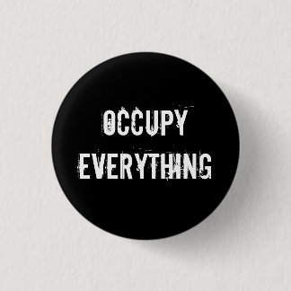 "OCCUPY EVERYTHING" button