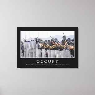 Occupy: Inspirational Quote Canvas Print