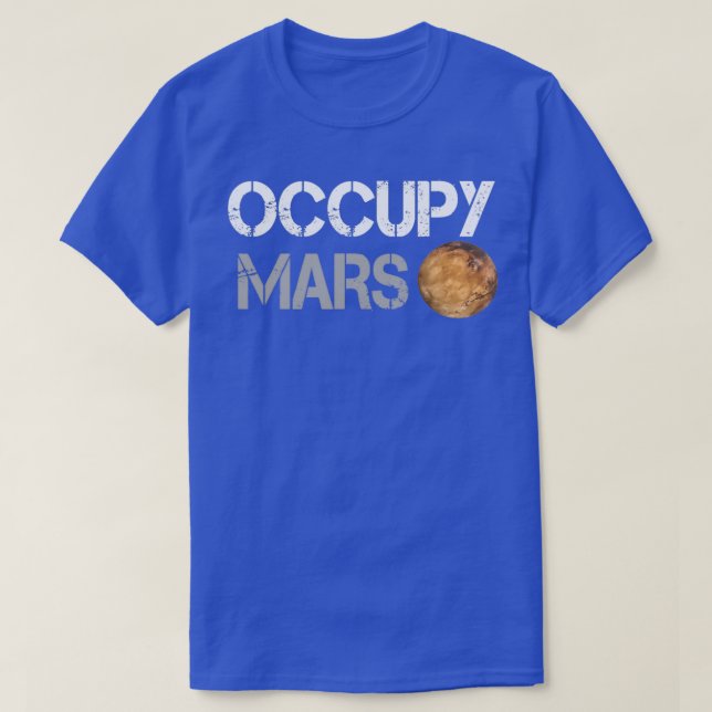 Occupy Mars  (2) T-Shirt (Design Front)