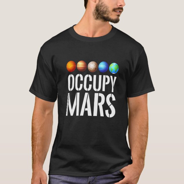 Occupy Mars  Mars  Costume Mars Costume Planets T-Shirt (Front)