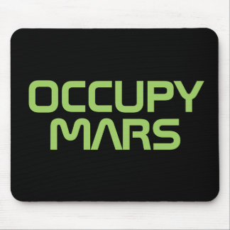 "OCCUPY MARS" MOUSE PAD