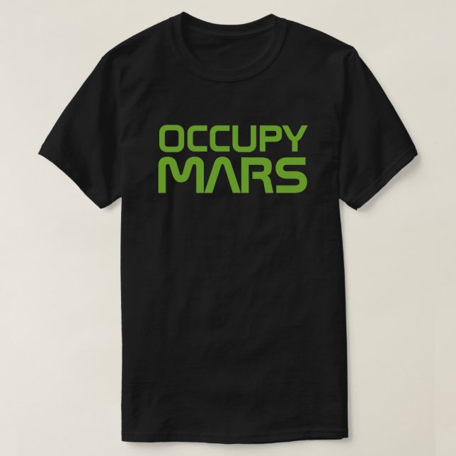 "OCCUPY MARS" T-Shirt (Design Front)