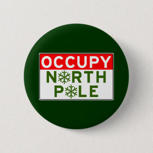 Occupy North Pole 2 Inch Round Button