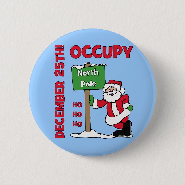 Occupy North Pole 2 Inch Round Button (Front)