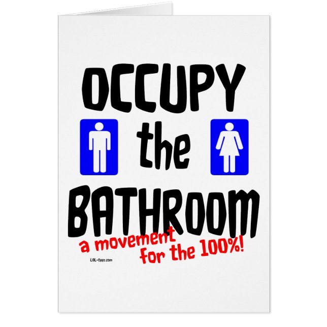 Occupy the Bathroom (Front)