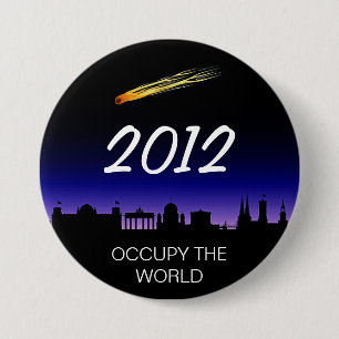 OCCUPY THE WORLD 2012 3 INCH ROUND BUTTON