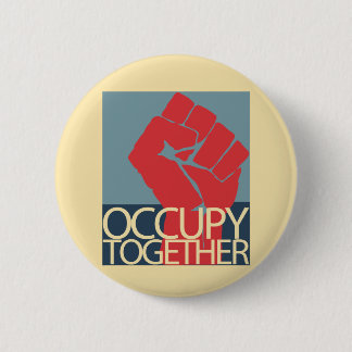 Occupy Together Protest Art Occupy Wall Street 2 Inch Round Button