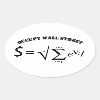 Occupy Wall Street Money is the Root of all Evil Oval Sticker