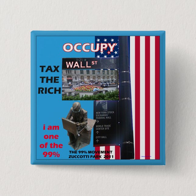 Occupy Wall Street - Zuccotti Park 2011 2 Inch Square Button (Front)