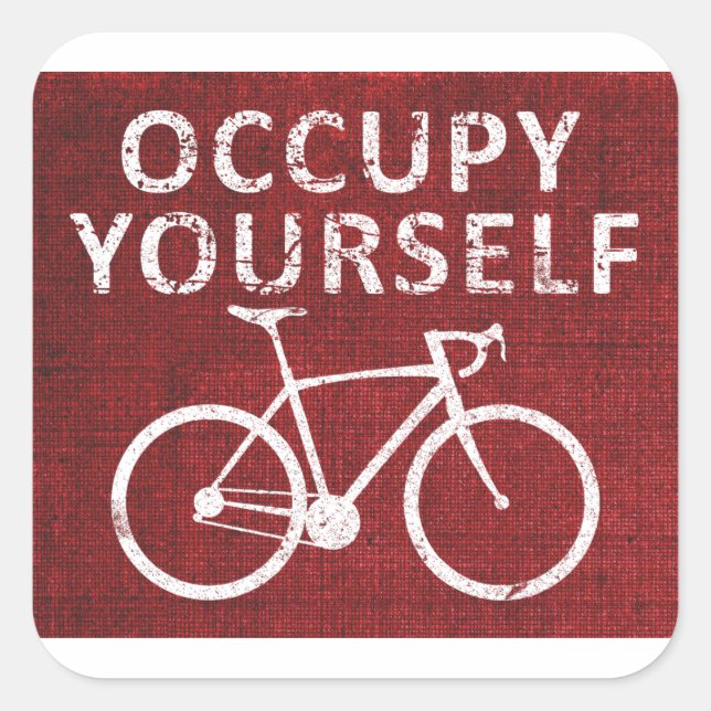 Occupy Yourself Square Sticker (Front)