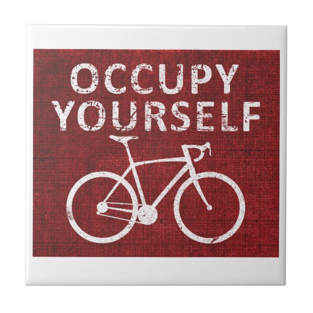 Occupy Yourself Tile (Front)