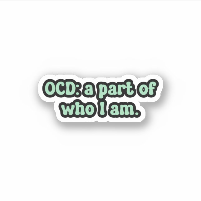 OCD: a part of who I am Green OCD  (Front)