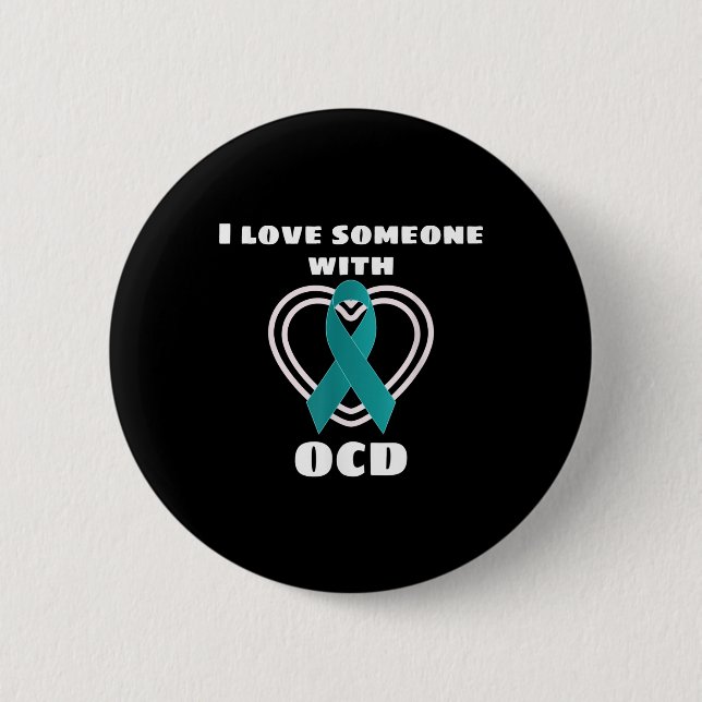 Ocd Awareness I Love Someone With Ocd  2 Inch Round Button (Front)