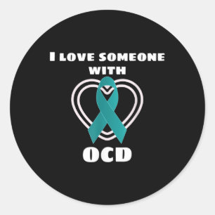 Ocd Awareness I Love Someone With Ocd Classic Round Sticker