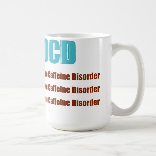 OCD Obsessive Caffeine Disorder Coffee Mug (Right)
