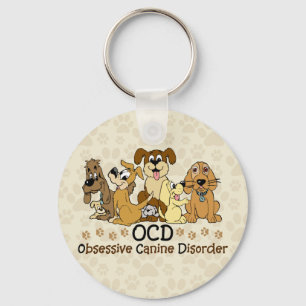 OCD Obsessive Canine Disorder Keychain