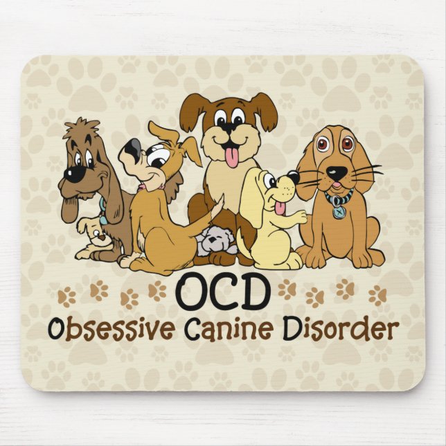 OCD Obsessive Canine Disorder Mouse Pad (Front)