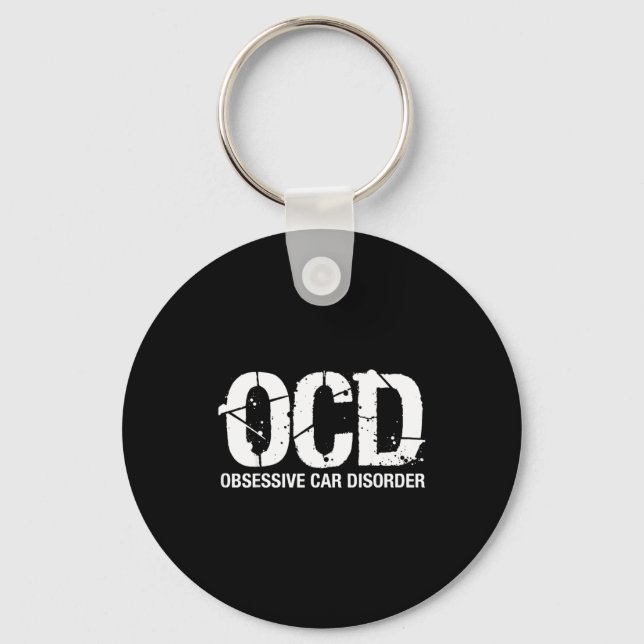 Ocd Obsessive Car Disorder Funny Lover Garage Guy  Keychain (Front)