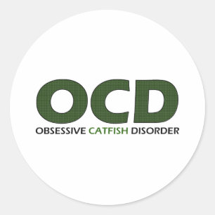OCD - Obsessive Catfish Disorder Classic Round Sticker