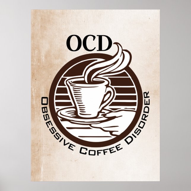 OCD: Obsessive Coffee Disorder Poster (Front)