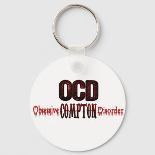 OCD- Obsessive Compton Disorder Keychain